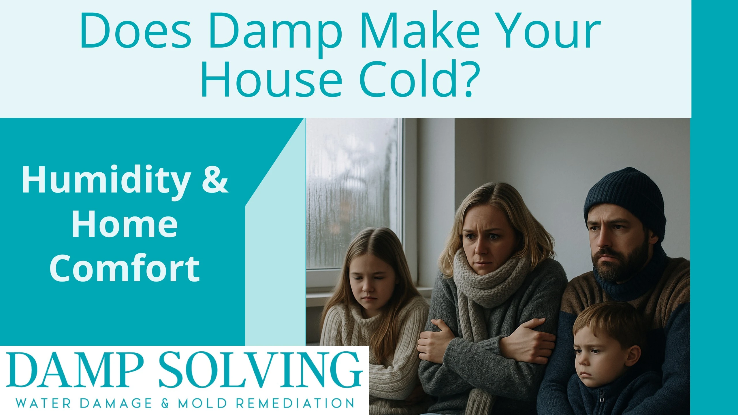 does damp make your house cold